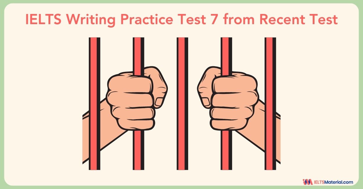 Prison is the common way in most countries to solve the problem of crime – IELTS Writing Task 2 Practice Test 7