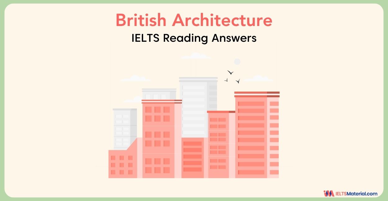 British Architecture – IELTS Reading Answers