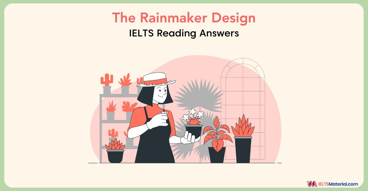 The Rainmaker Design – IELTS Reading Answers