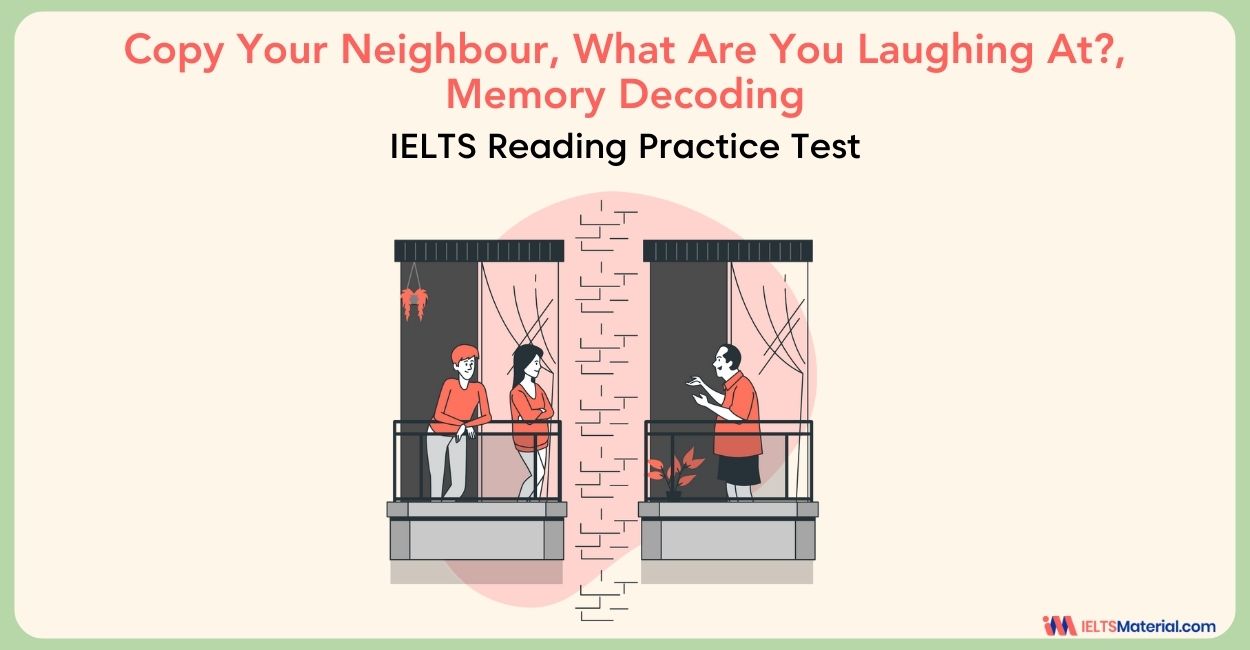 Copy Your Neighbour, What Are You Laughing At?, Memory Decoding Reading Answers