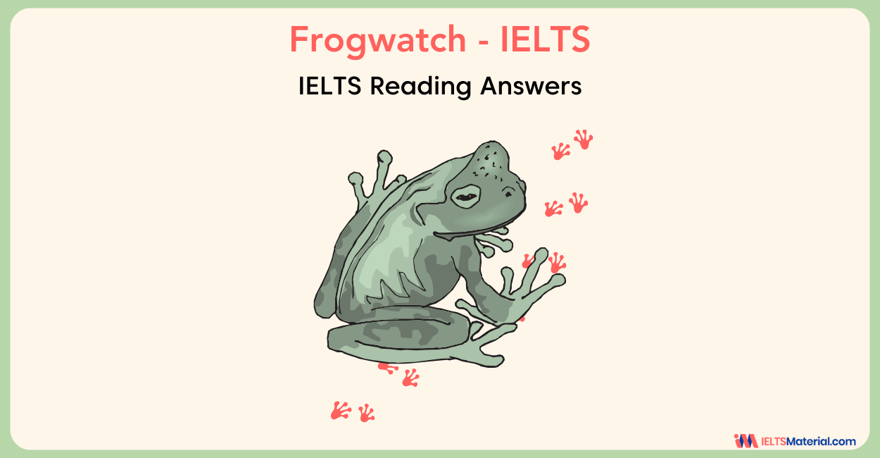 Frogwatch- IELTS Reading Answers