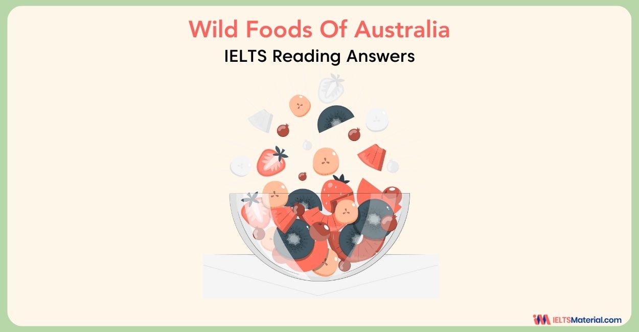 Wild Foods Of Australia IELTS Reading Answers