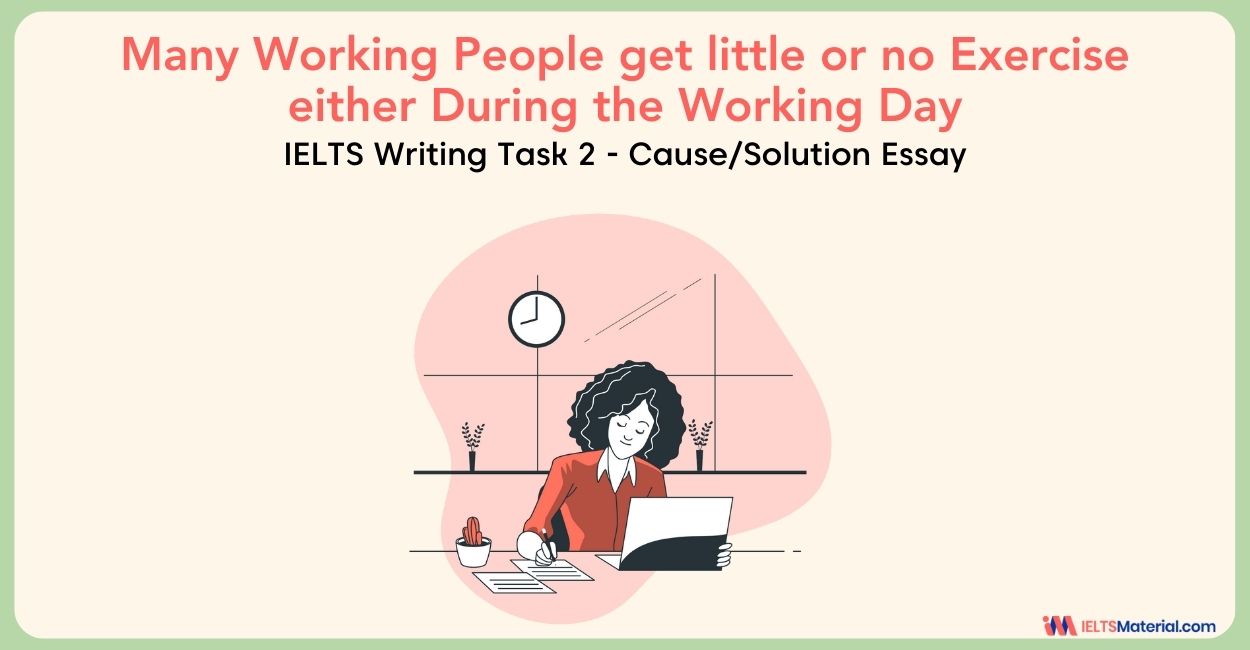 Many Working People get little or no Exercise either During the Working Day- IELTS Writing Task 2