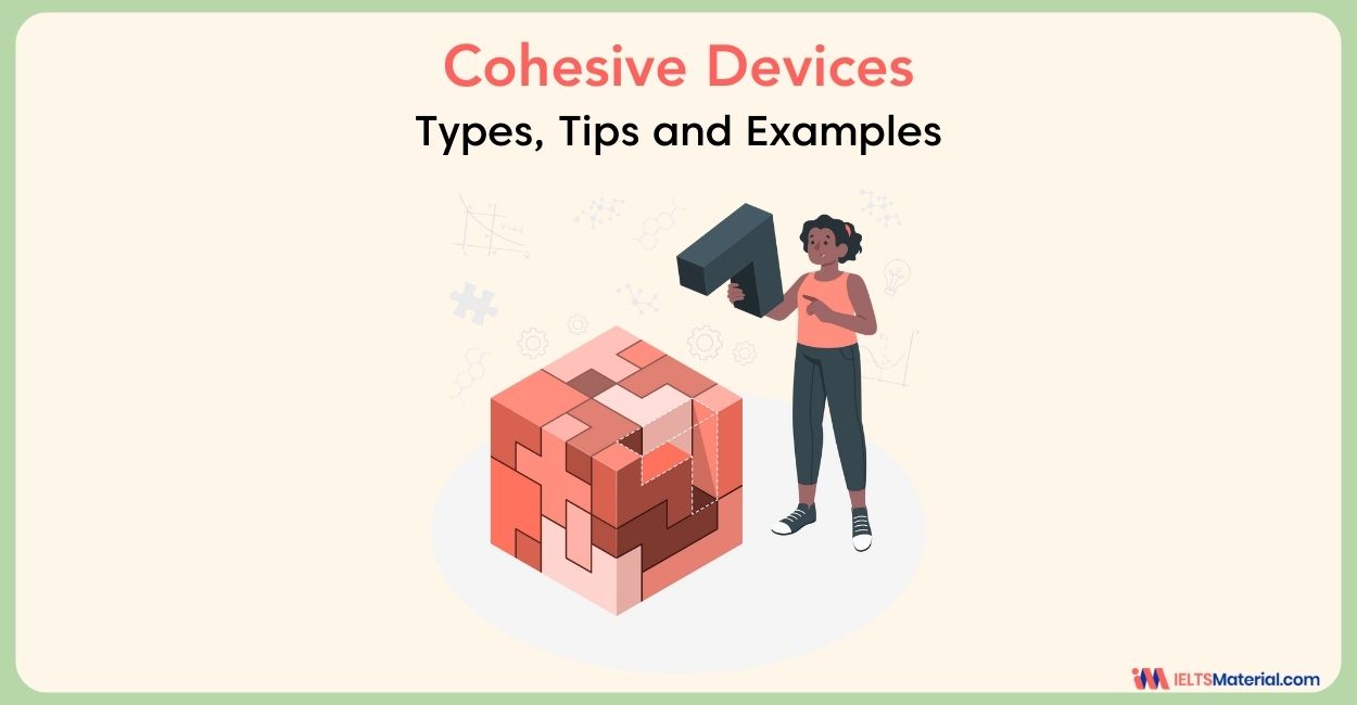 Cohesive Devices in IELTS Writing – Types, Tips, and Examples