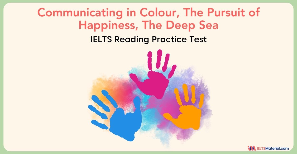 Communicating in Colour, The Pursuit of Happiness, The Deep Sea Reading Answers