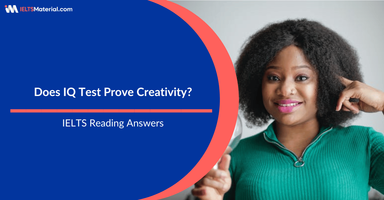 Does IQ Test Prove Creativity Reading Answers for IELTS