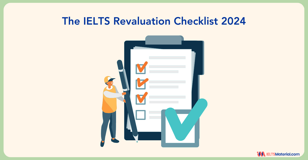 The IELTS Revaluation Checklist 2024