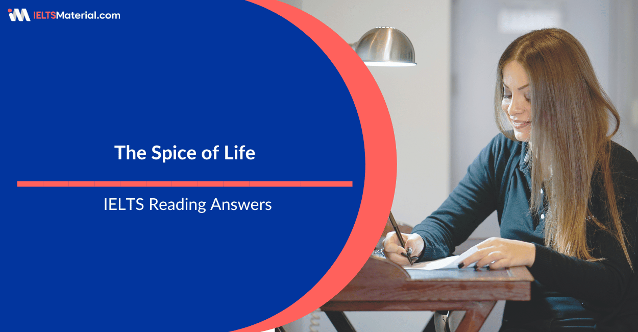 The Spice of Life- IELTS Reading Answers