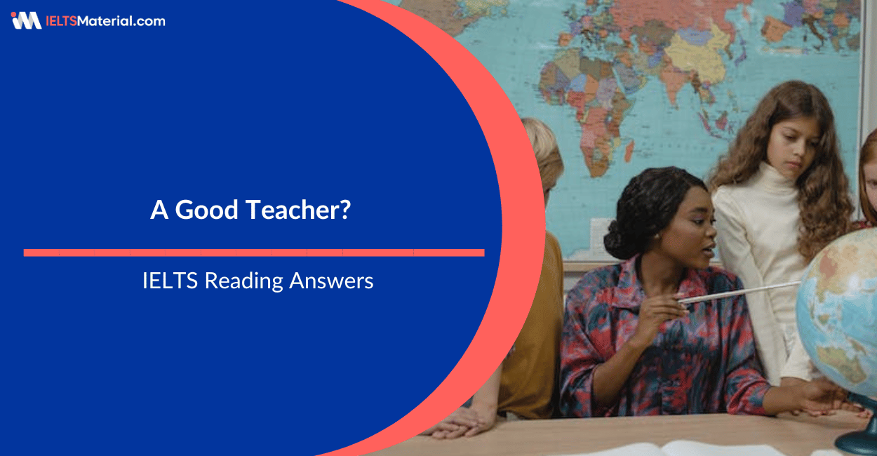 A Good Teacher- IELTS Reading Answers