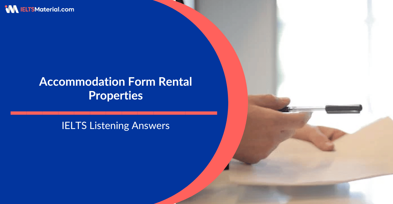 Accommodation Form Rental Properties Listening Answers