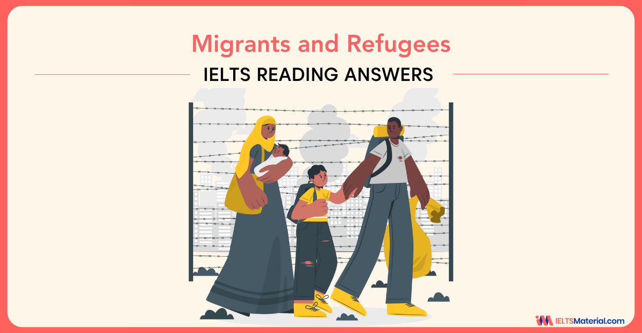 Migrants and Refugees – IELTS Reading Answers