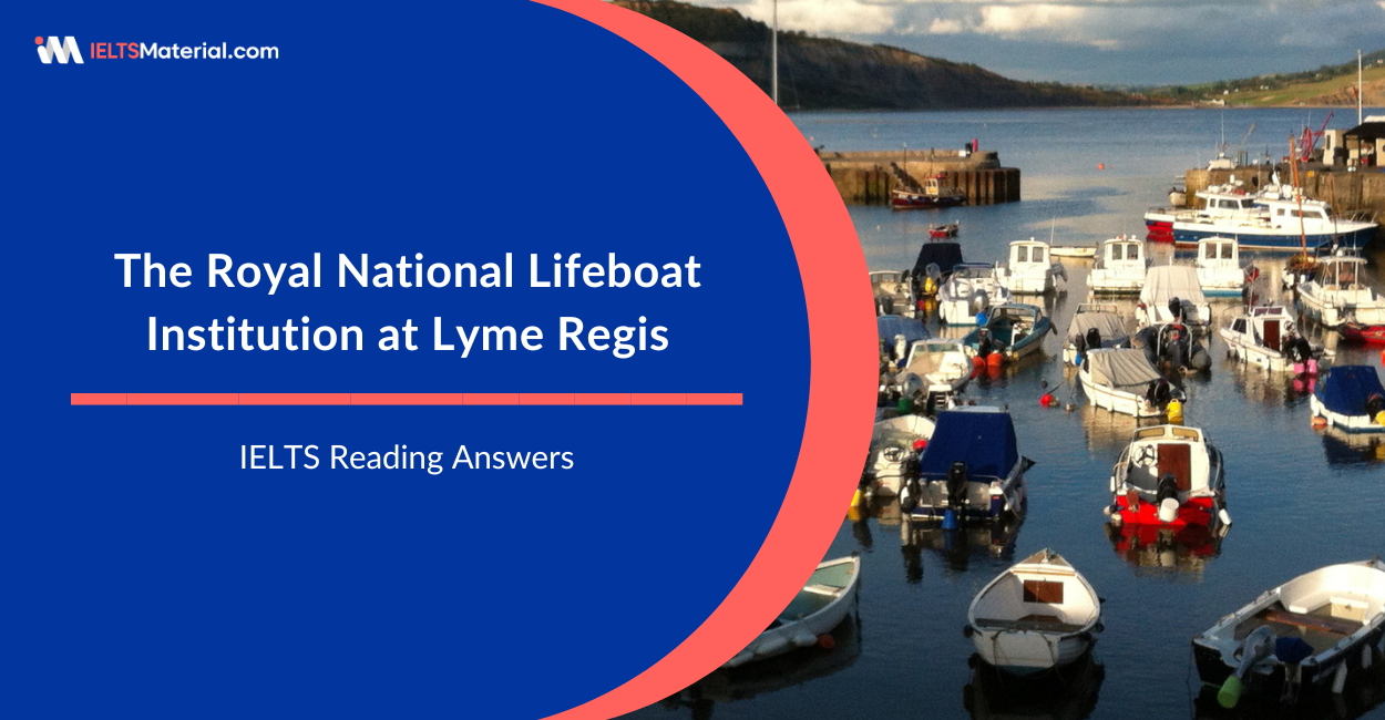 The Royal National Lifeboat Institution at Lyme Regis – IELTS Reading Answers