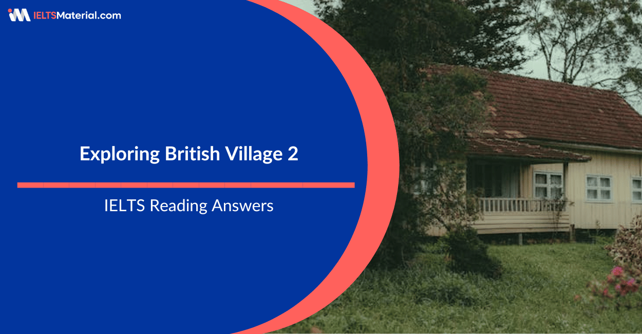 Exploring British Village 2 Reading Answers for IELTS