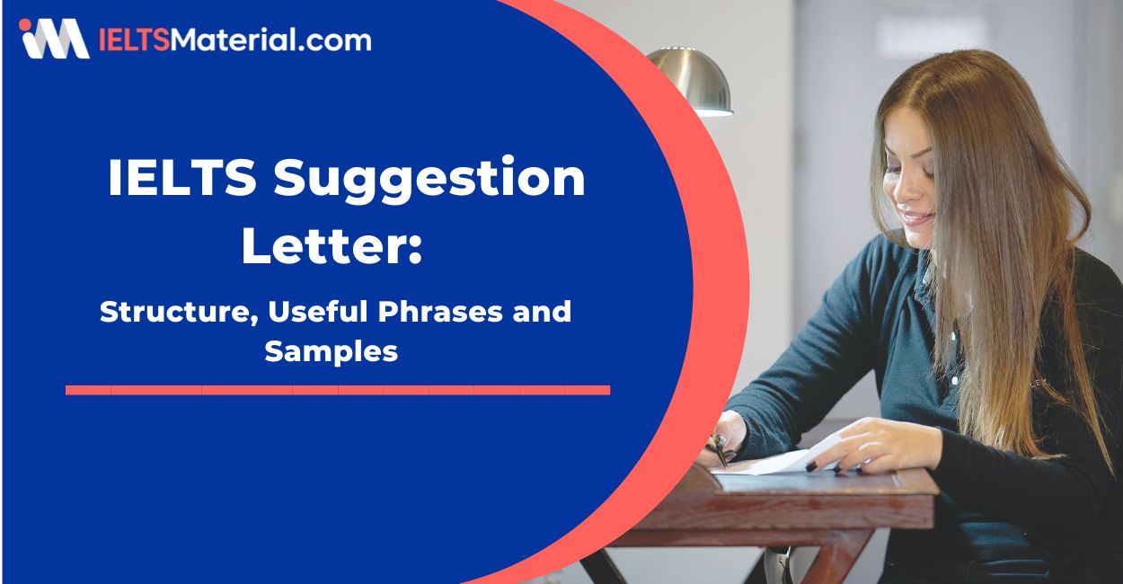 IELTS Suggestion Letter: Structure, Useful Phrases & Samples
