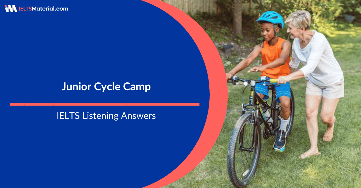 Junior Cycle Camp Listening Answers for IELTS 2023