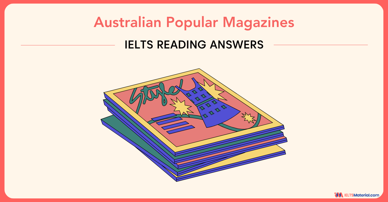 Australian Popular Magazines – IELTS Reading Answers