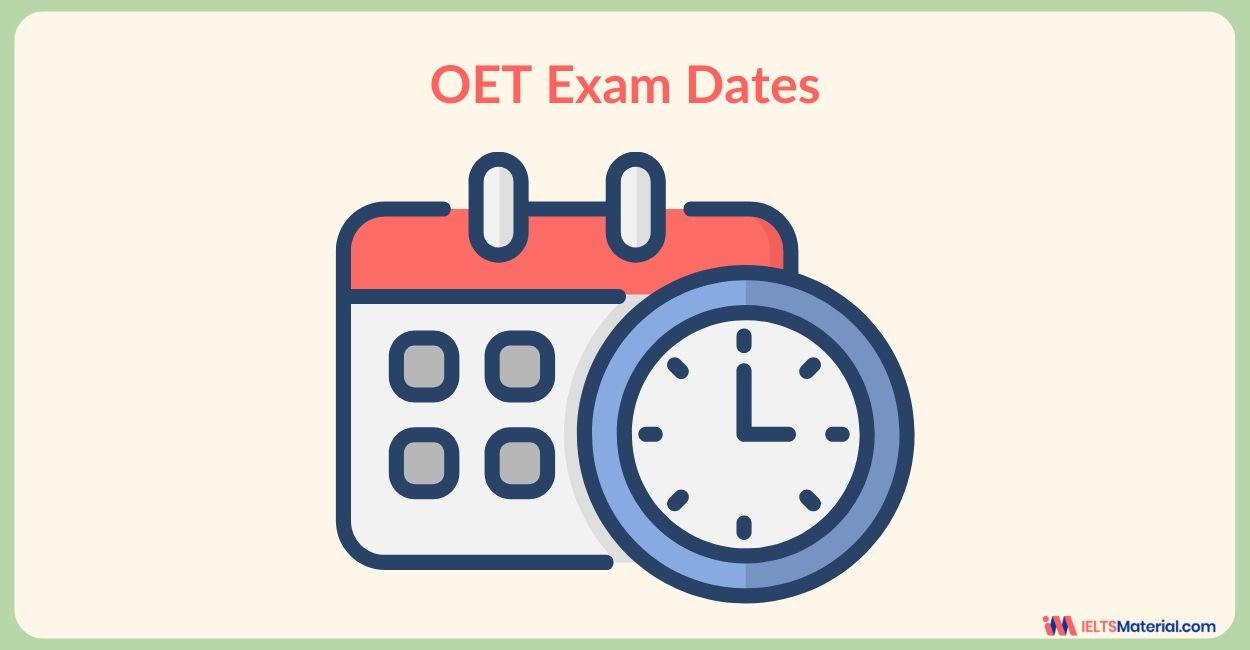 OET Exam Dates 2024: Plan Your Path to Success
