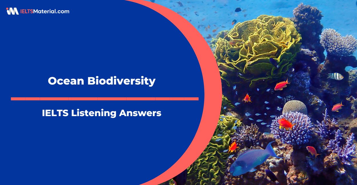 Ocean Biodiversity – IELTS Listening Answers
