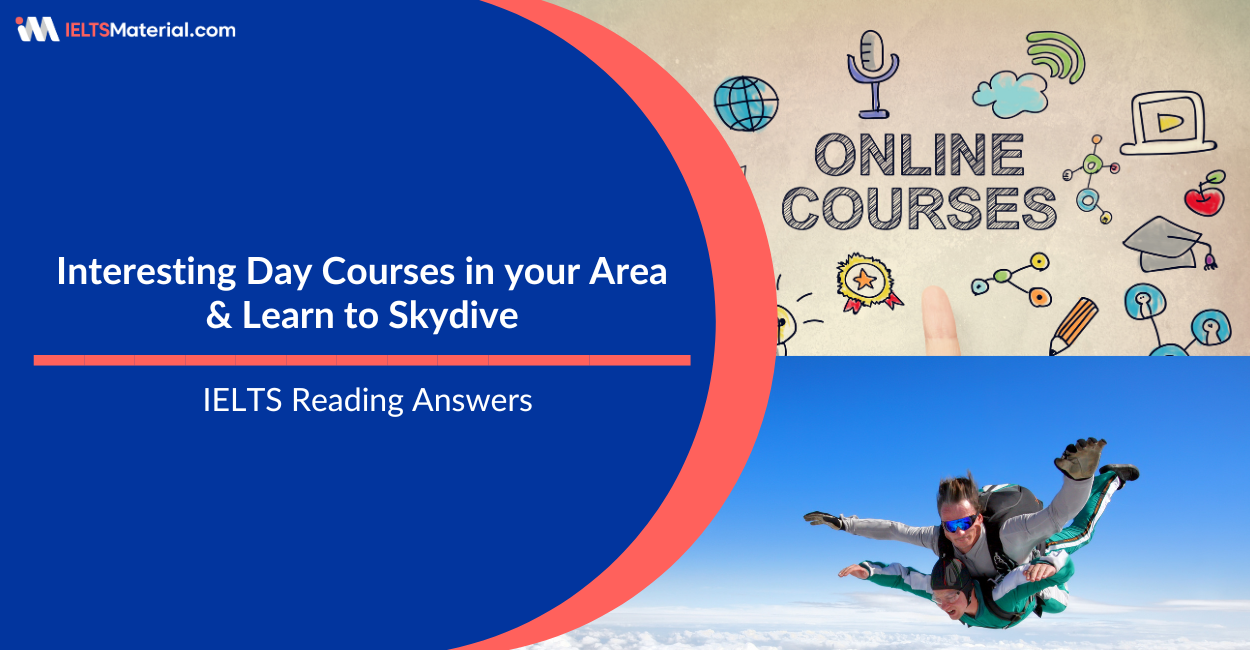Interesting Day Courses in your Area & Learn to Skydive – IELTS Reading Answers