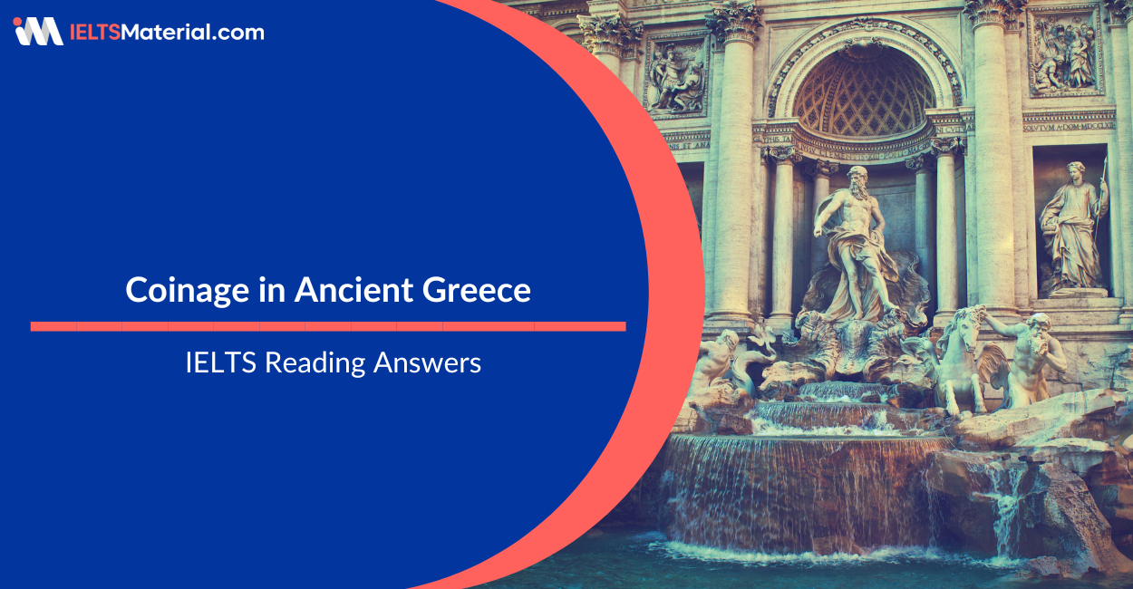 Coinage in Ancient Greece – IELTS Reading Answers