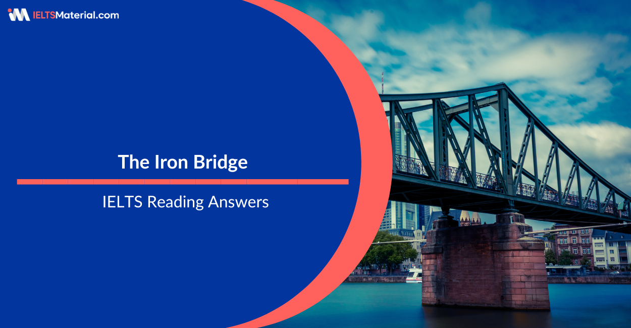 The Iron Bridge – IELTS Reading Answers