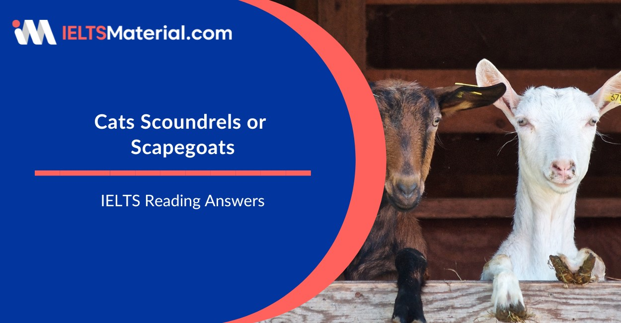 Cats Scoundrels or Scapegoats- IELTS Reading Answers