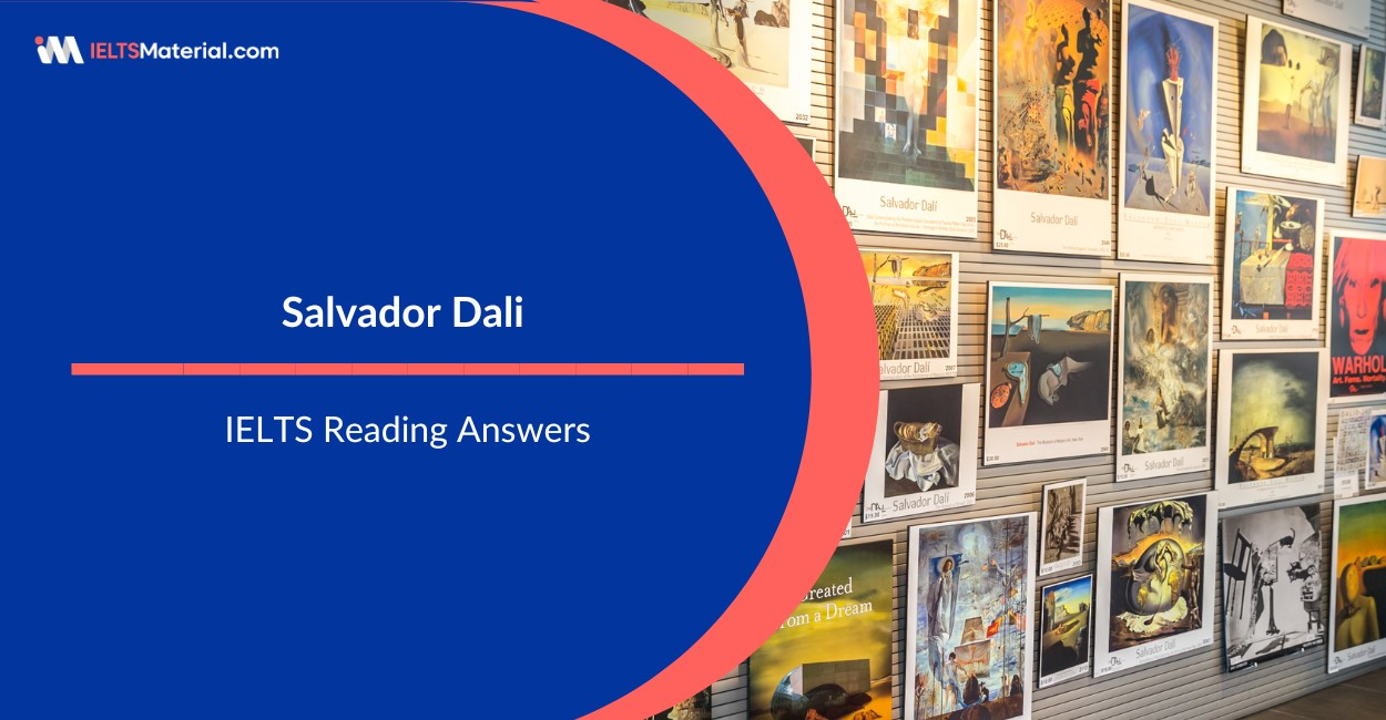 Salvador Dali IELTS Reading Answers