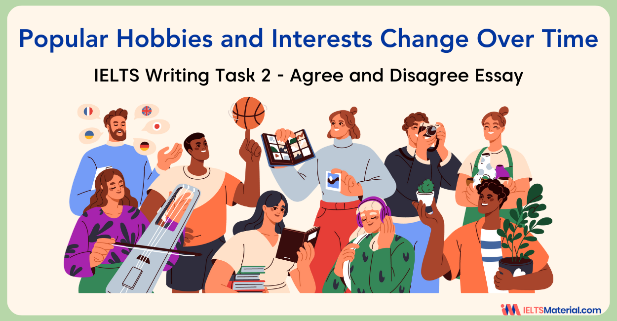 IELTS Writing Task 2: Popular Hobbies and Interests Change Over Time