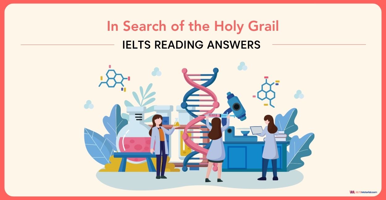 In Search of the Holy Grail – IELTS Reading Answers