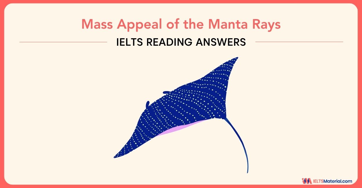 Mass Appeal of the Manta Rays – IELTS General Reading Answers