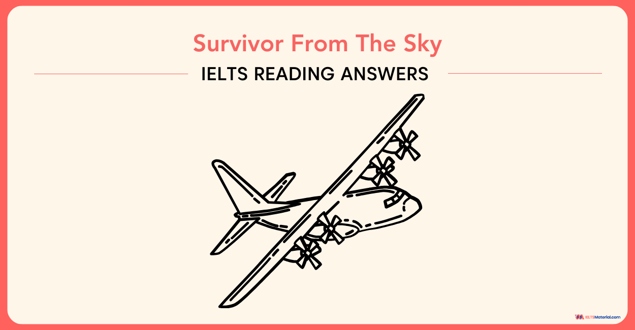 Survivor From The Sky – IELTS Reading Answers