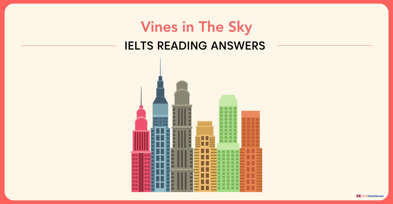 Vines in The Sky – IELTS Reading Answers