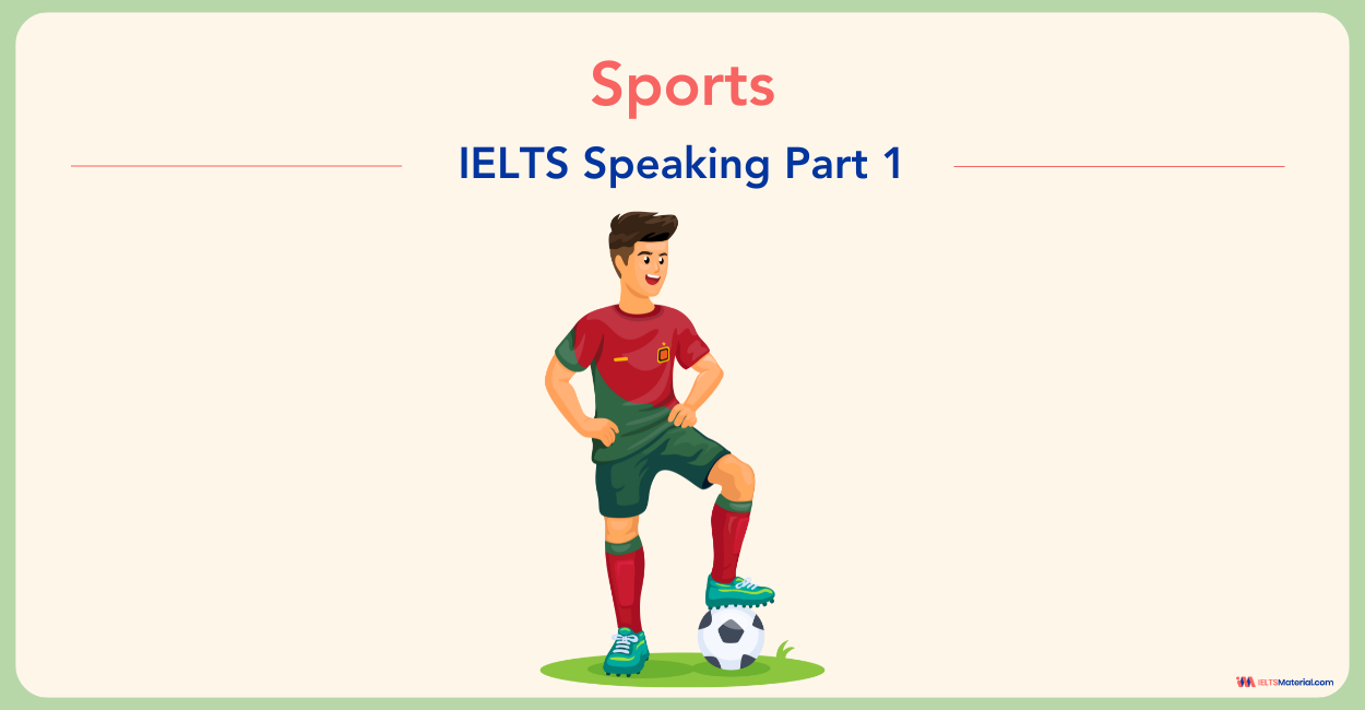 Sports Speaking Part 1 Sample Answers