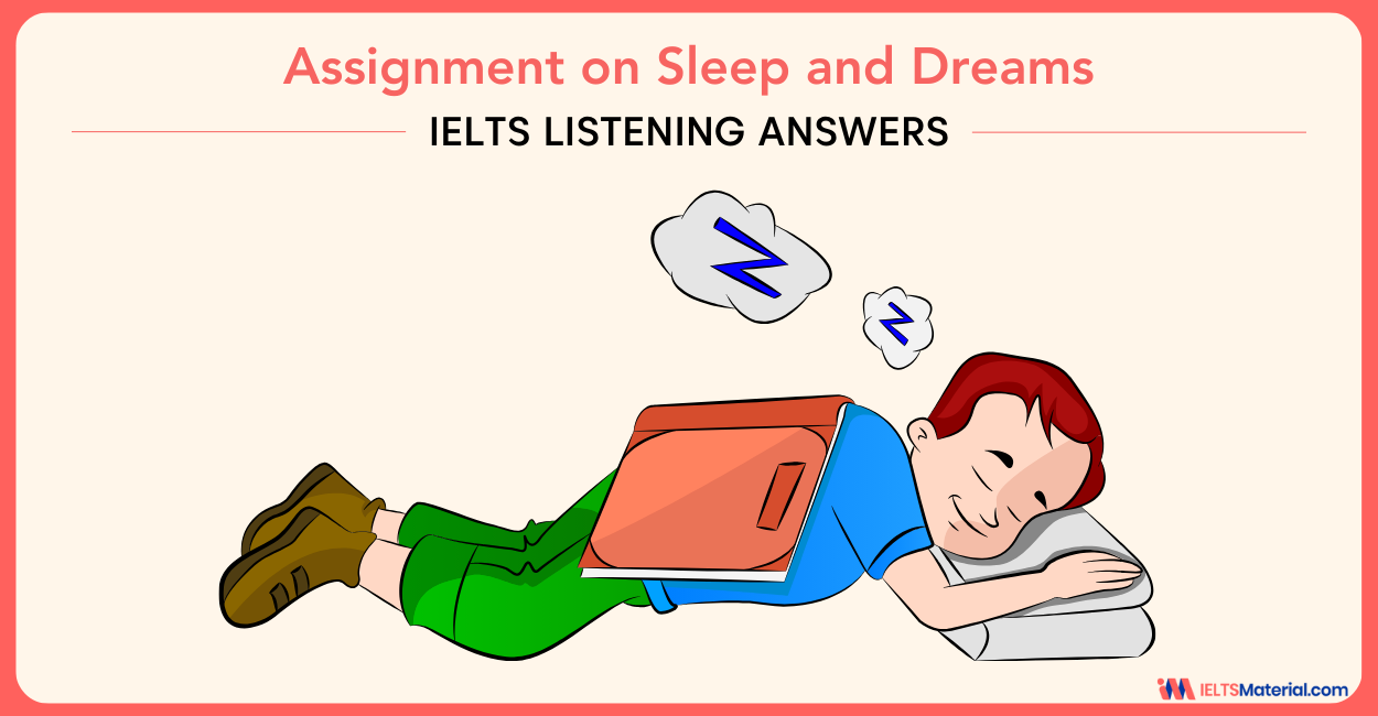assignment on sleep and dreams ielts listening