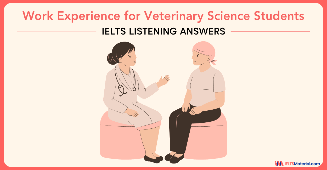 Work Experience for Veterinary Science Students – IELTS Listening