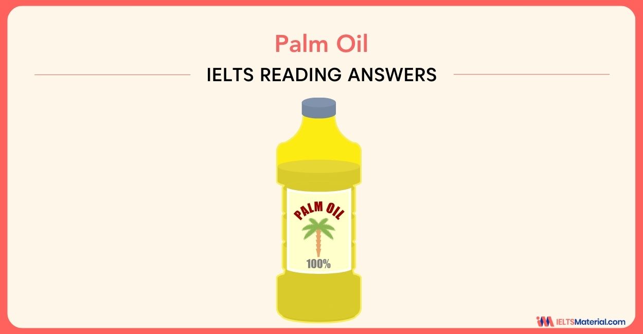 Palm Oil – IELTS Academic Reading Answers