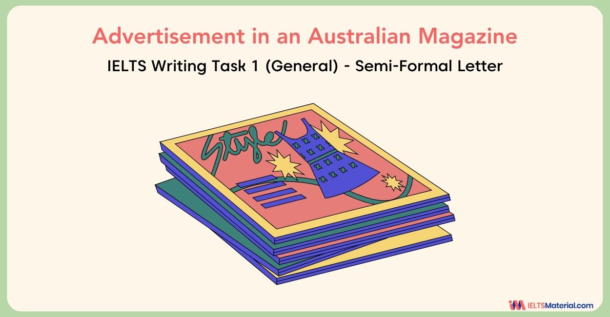 Advertisement in an Australian Magazine – IELTS General Writing Task 1