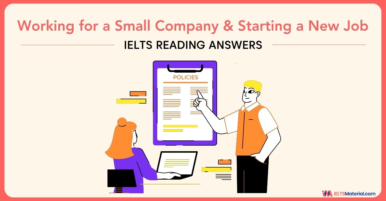 Working for a Small Company & Starting a New Job – IELTS Reading Answers