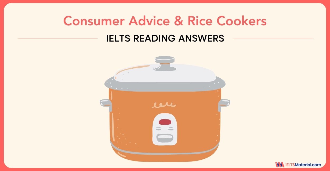 Consumer Advice & Rice Cookers – IELTS General Reading Answers