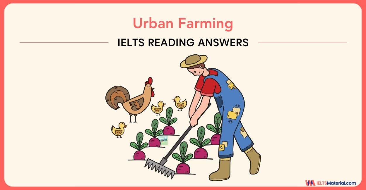 Urban Farming – IELTS Reading Answers from Cambridge IELTS 18