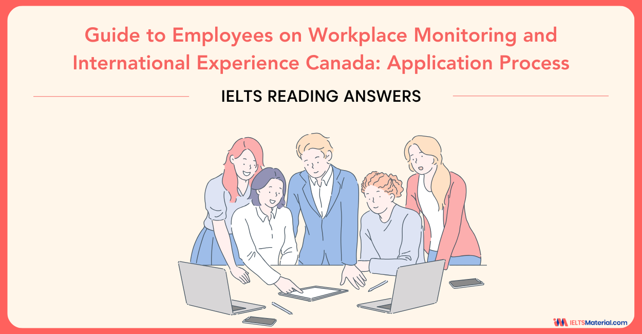Guide to Employees on Workplace Monitoring and International Experience Canada: Application Process – IELTS Reading