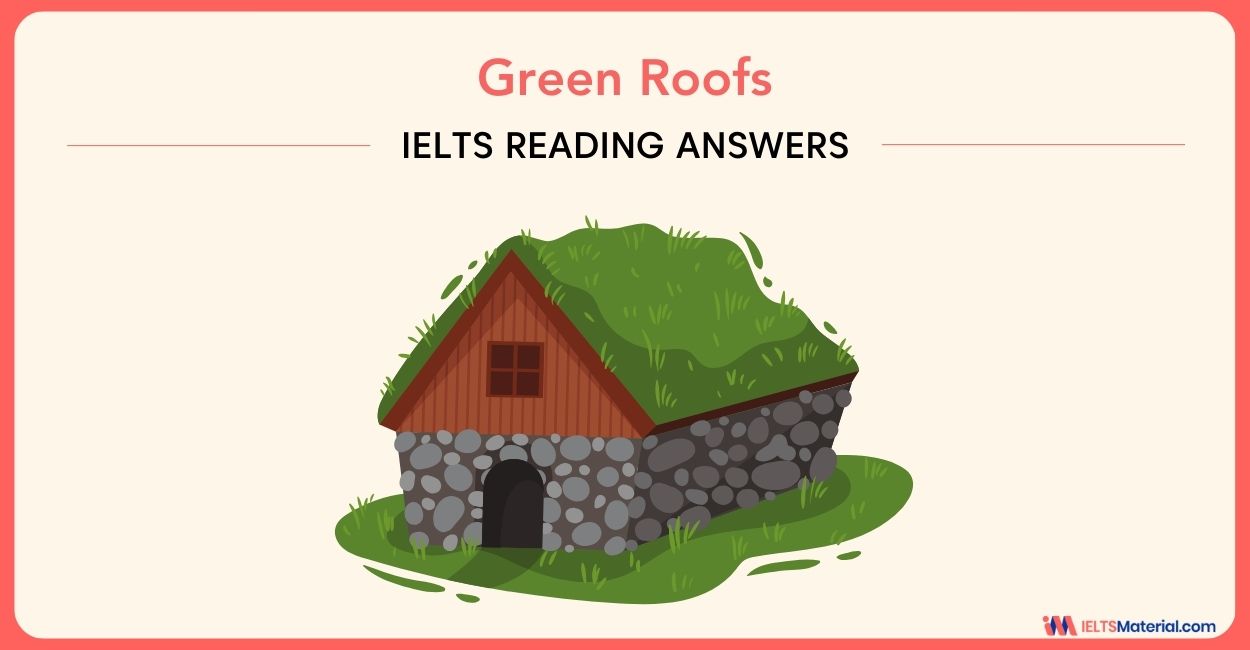 Green Roofs – IELTS Reading Answers with Explanation