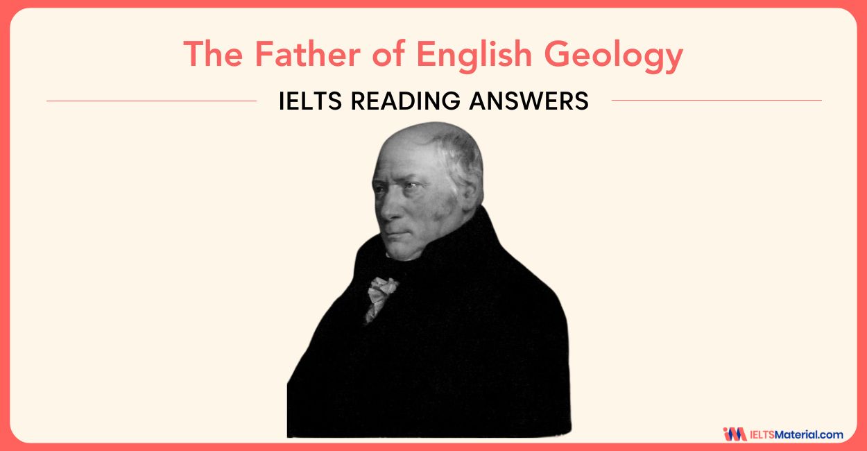 The Father of English Geology – IELTS Reading Answers