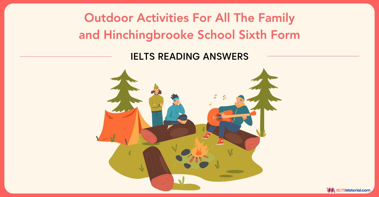 Outdoor Activities For All The Family and Hinchingbrooke School Sixth Form – IELTS Reading