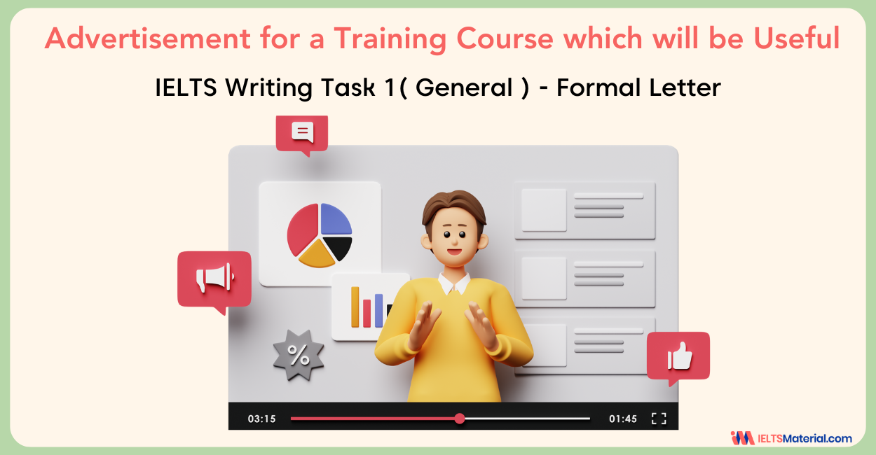 Advertisement for a Training Course which will be Useful – IELTS Writing Task 1