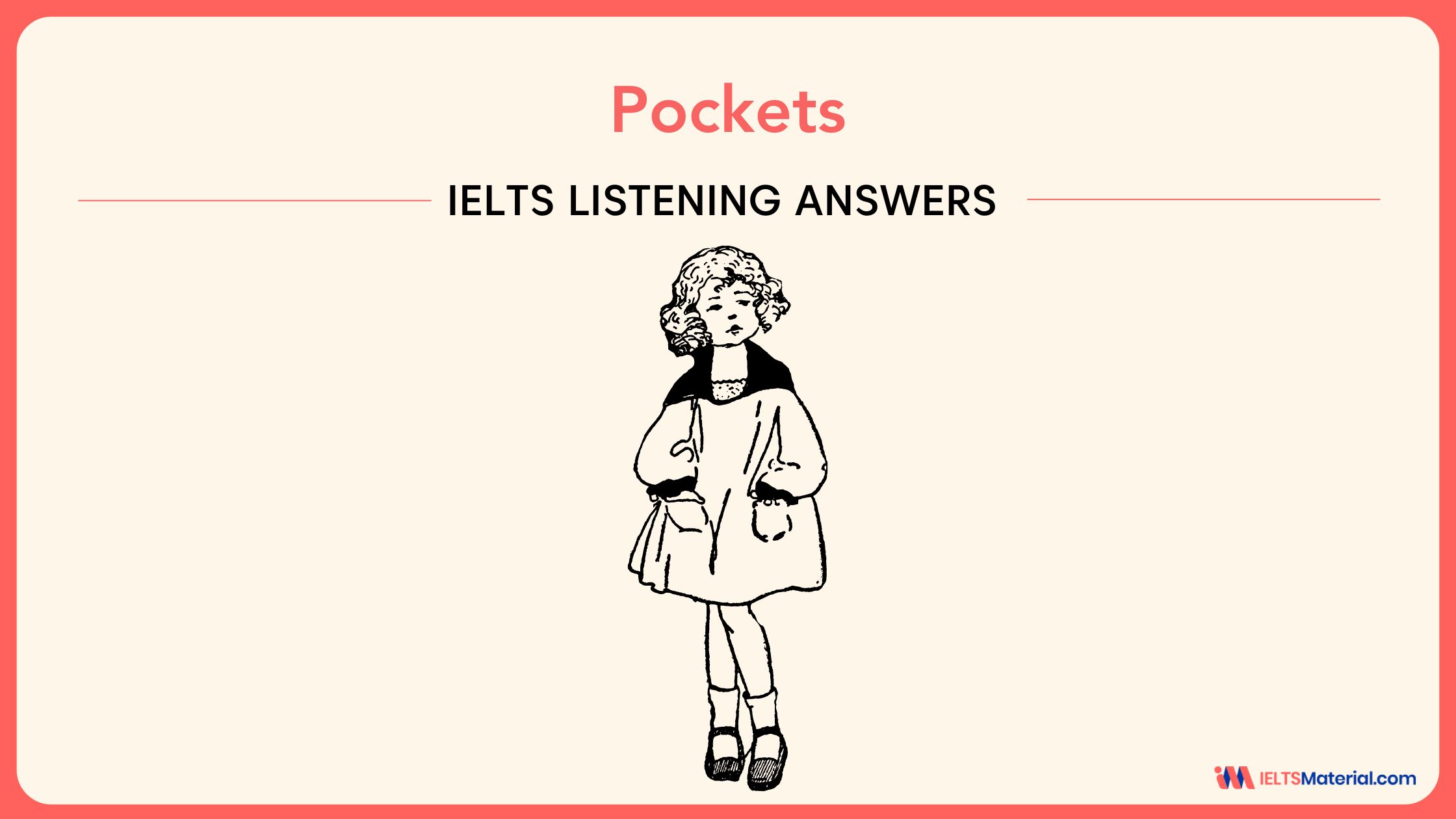 Pockets – IELTS Listening Answers