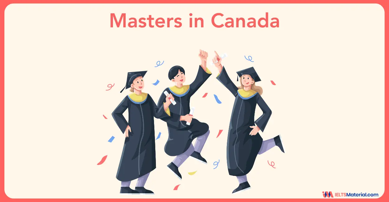 Masters in Canada: Top Universities, Courses, Fees and More