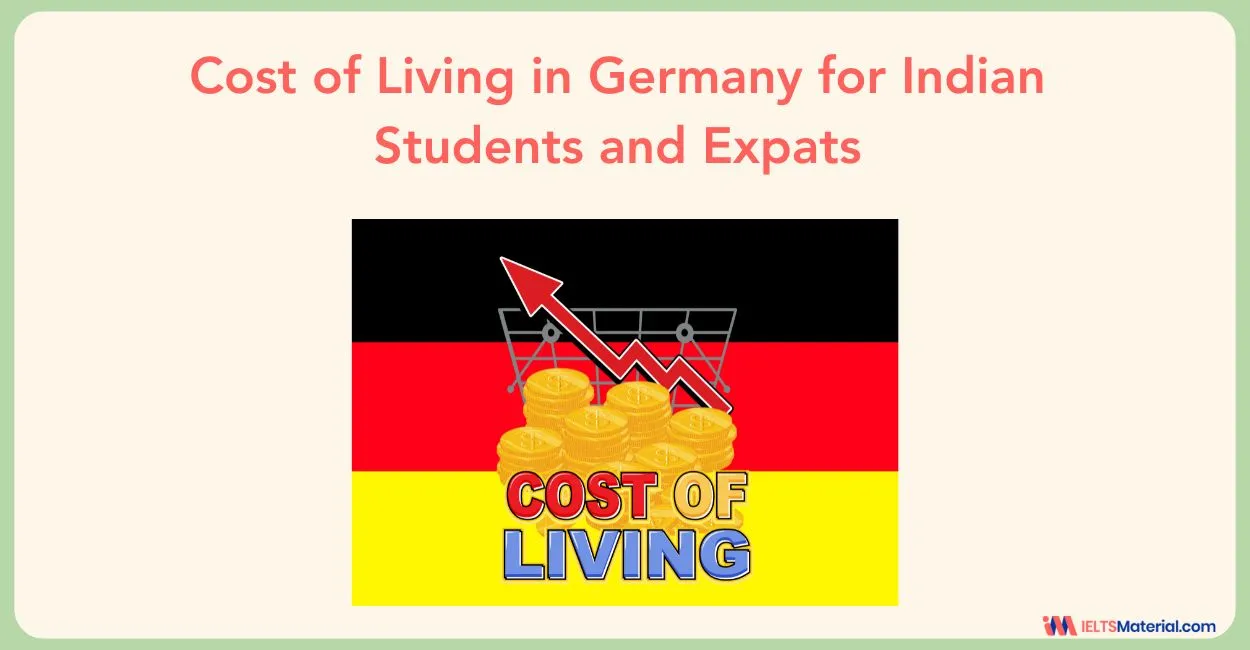 Cost of Living in Germany for Indian Students and Expats in 2024